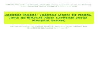 DOWNLOAD FREE Leadership Thoughts Leadership Lessons for Personal Growth and Mentoring Others (Leadership Lessons Discus