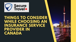 Things to Consider While Choosing an Insurance Service Provider in Canada