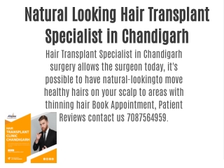 Natural Looking Hair Transplant Specialist in Chandigarh