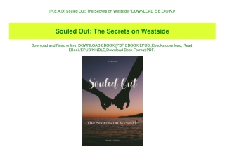 [R.E.A.D] Souled Out The Secrets on Westside ^DOWNLOAD E.B.O.O.K.#
