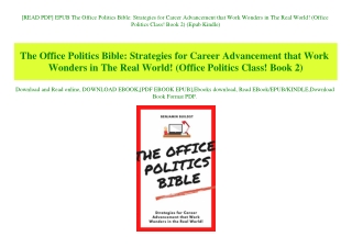 [READ PDF] EPUB The Office Politics Bible Strategies for Career Advancement that Work Wonders in The Real World! (Office