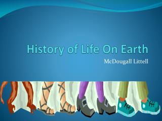 History of Life On Earth