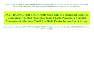 [R.E.A.D] DAY TRADING FOR BEGINNERS (New Edition) Quickstart Guide To Learn About The Best Strategies  Tools  Charts  Ps