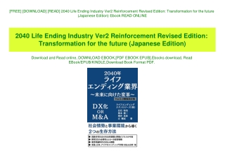 [FREE] [DOWNLOAD] [READ] 2040 Life Ending Industry Ver2 Reinforcement Revised Edition Transformation for the future (Jap