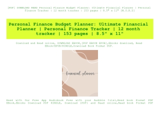 [PDF] DOWNLOAD READ Personal Finance Budget Planner Ultimate Financial Planner  Personal Finance Tracker  12 month track