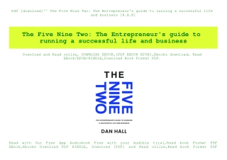 Pdf [download]^^ The Five Nine Two The Entrepreneur's guide to running a successful life and business [R.A.R]