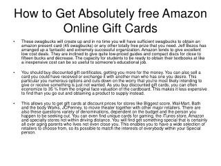 How to Get Absolutely free Amazon Online Gift