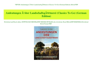 EPUB$ Andeutungen ÃƒÂ¼ber LandschaftsgÃƒÂ¤rtnerei (Classics To Go) (German Edition) eBook PDF