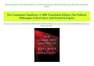 [Download] [epub]^^ The Communist Manifesto A 1888 Translation Edition (The Political Philosophy of Karl Marx And Friedr