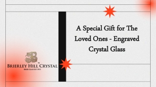 A Special Gift for The Loved Ones – Engraved Crystal Glass