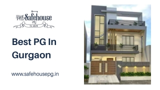 The Safehouse- PG In Sector 44 Gurgaon.