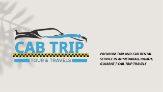 Affordable taxi on rent in ahmedabad | Cab-trip travels