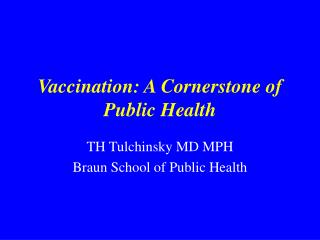 Vaccination: A Cornerstone of Public Health
