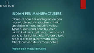 Indian Pen Manufacturers  Ssbmetal.com