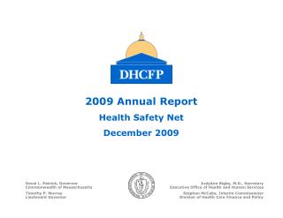 2009 Annual Report Health Safety Net December 2009