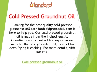 Cold Pressed Groundnut Oil  Standardcoldpressedoil.com