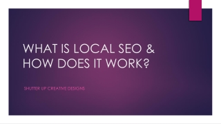 WHAT IS LOCAL SEO & HOW DOES IT work