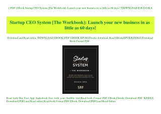 [ PDF ] Ebook Startup CEO System [The Workbook] Launch your new business in as little as 60 days! ^DOWNLOAD E.B.O.O.K.#