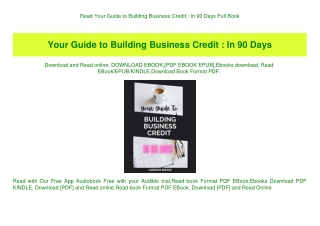 Read Your Guide to Building Business Credit  In 90 Days Full Book