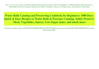 [[F.r.e.e D.o.w.n.l.o.a.d R.e.a.d]] Water Bath Canning and Preserving Cookbook for Beginners 1000 Days Quick & Easy Reci
