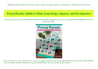 [DOWNLOAD IN @PDF] Precut Parade Quilts to Make from Strips  Squares  and Fat Quarters ^DOWNLOAD E.B.O.O.K.#