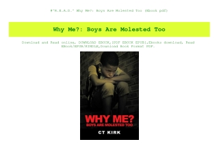 #^R.E.A.D.^ Why Me Boys Are Molested Too (Ebook pdf)