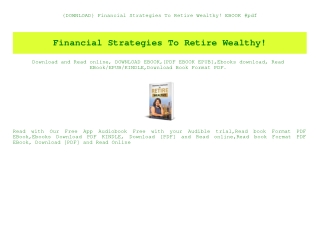 {DOWNLOAD} Financial Strategies To Retire Wealthy! EBOOK #pdf