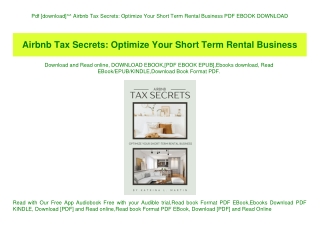 Pdf [download]^^ Airbnb Tax Secrets Optimize Your Short Term Rental Business PDF EBOOK DOWNLOAD