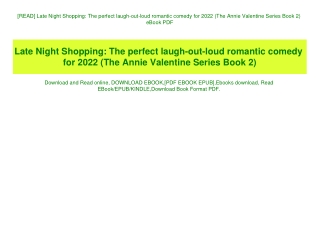 [READ] Late Night Shopping The perfect laugh-out-loud romantic comedy for 2022 (The Annie Valentine Series Book 2) eBook