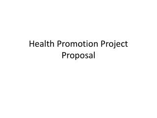 Health Promotion Project Proposal