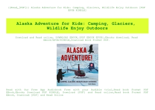 ((Read_[PDF])) Alaska Adventure for Kids Camping  Glaciers  Wildlife Enjoy Outdoors [PDF EPUB KINDLE]