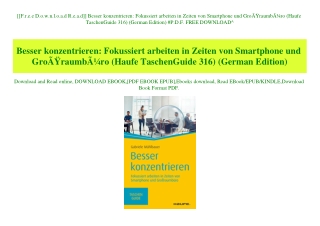 [[F.r.e.e D.o.w.n.l.o.a.d R.e.a.d]] Besser konzentrieren Fokussiert arbeiten in Zeiten von Smartphone und GroÃƒÂŸraumbÃƒ