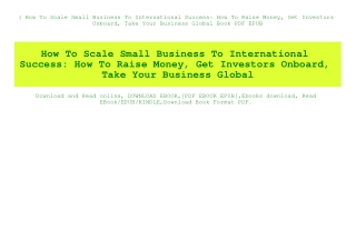(B.O.O.K.$ How To Scale Small Business To International Success How To Raise Money  Get Investors Onboard  Take Your Bus