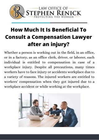 How Much It Is Beneficial To Consult a Compensation Lawyer after an Injury