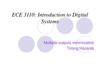 ECE 3110: Introduction to Digital Systems