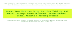 Free [download] [epub]^^ Master Your Emotions Using Positive Thinking And Mental Clarity Self-Confidence  Assertiveness