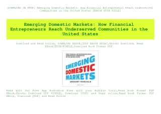[DOWNLOAD IN @PDF] Emerging Domestic Markets How Financial Entrepreneurs Reach Underserved Communities in the United Sta