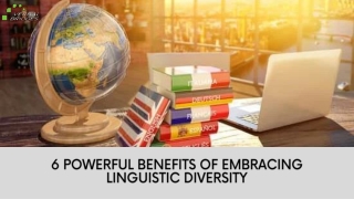 6 Powerful Benefits of Embracing Linguistic Diversity