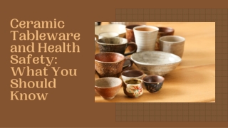 Ceramic Tableware and Health Safety What You Should Know