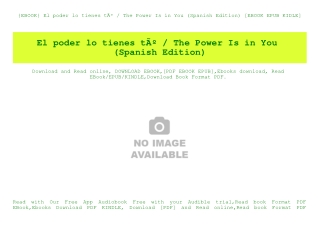 {EBOOK} El poder lo tienes tÃƒÂº  The Power Is in You (Spanish Edition) [EBOOK EPUB KIDLE]