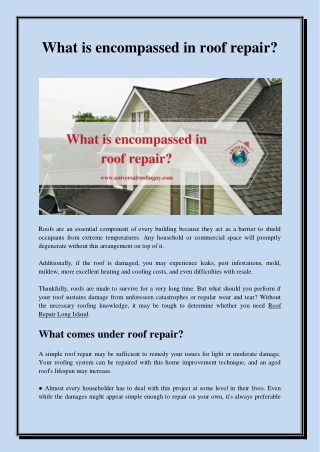 What is encompassed in roof repair?