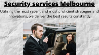 Best security services in Melbourne for you