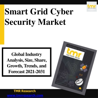Smart Grid Cyber Security Market Overview, Analysis, Trends, Size, Outlook 2031