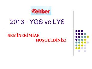2013 - YGS ve LYS
