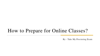 How to Prepare for Online Classes?​