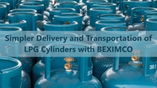 Simpler Delivery and Transportation of LPG Cylinders with BEXIMCO