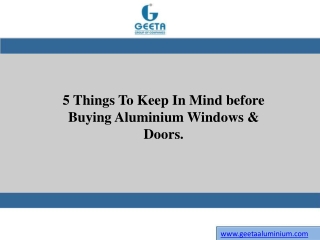 5 Things To Keep In Mind before Buying Aluminium Windows & Doors.