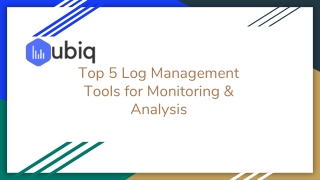 Top 5 Log Management Tools for Monitoring & Analysis