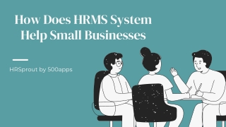 How Does HRMS System Help Small Businesses