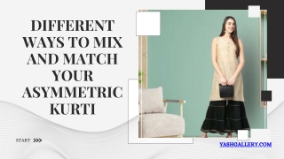 Different Ways to Mix and Match Your Asymmetric Kurti